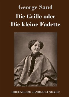 Die Grille oder Die kleine Fadette - Sand, George