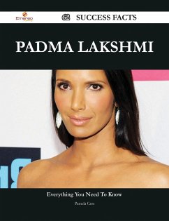 Cover Padma Lakshmi 62 Success Facts - Everything you need to know about Padma Lakshmi (eBook, ePUB)