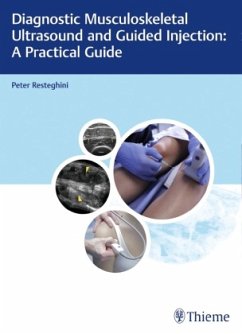Diagnostic Musculoskeletal Ultrasound and Guided Injection: A Practical Guide; . - Resteghini, Peter