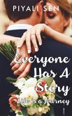 Everyone Has A Story