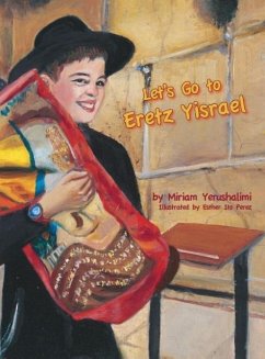 Let's Go To Eretz Yisrael - Yerushalmi, Miriam