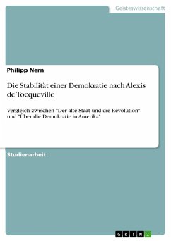 Die Stabilität einer Demokratie nach Alexis de Tocqueville - Nern, Philipp