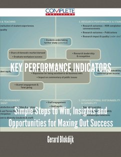 Key Performance Indicators - Simple Steps to Win, Insights and Opportunities for Maxing Out Success (eBook, ePUB)