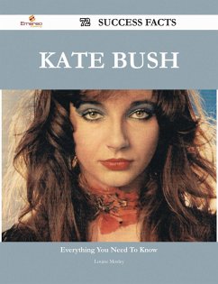 Cover Kate Bush 72 Success Facts - Everything you need to know about Kate Bush (eBook, ePUB)