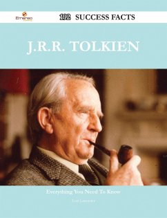 J.R.R. Tolkien 192 Success Facts - Everything you need to know about J.R.R. Tolkien (eBook, ePUB)