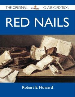 Cover Red Nails - The Original Classic Edition (eBook, ePUB)