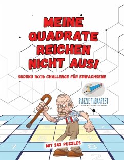 Cover Meine Quadrate Reichen Nicht Aus!   Sudoku 16x16 Challenge für Erwachsene   Mit 242 Puzzles