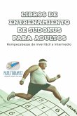 Libros de entrenamiento de sudokus para adultos   Rompecabezas de nivel fácil a intermedio