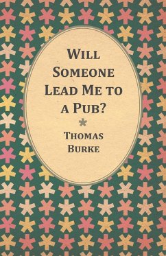 Will Someone Lead Me to a Pub? - Burke, Thomas