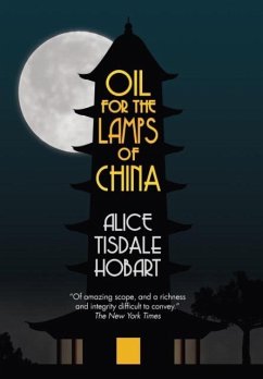 Oil for the Lamps of China - Hobart, Alice Tisdale