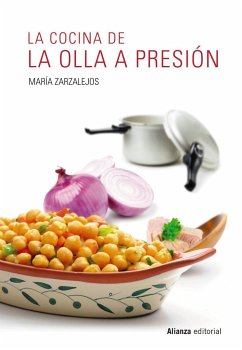 La cocina de la olla a presión - Zarzalejos Nieto, María del Carmen