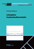 Leistungslose Feuchteschwellwertschalter Leistungslose Feuchteschwellwertschalter