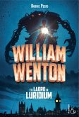 William Wenton e il ladro di Luridium William Wenton e il ladro di Luridium