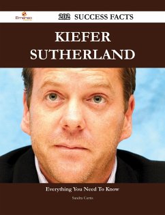 Kiefer Sutherland 202 Success Facts - Everything you need to know about Kiefer Sutherland (eBook, ePUB)