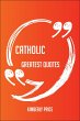 Catholic Greatest Quotes - Quick,... - Bild 1