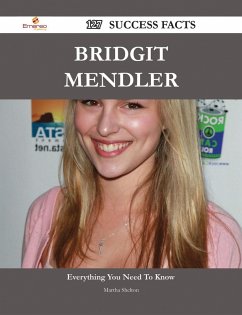 Bridgit Mendler 127 Success Facts - Everything you need to know about Bridgit Mendler (eBook, ePUB)