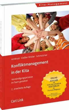 Konfliktmanagement in der Kita - Armbrust, Joachim;Kießler-Wisbar, Siegbert;Schmalzried, Wolfgang