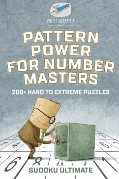 Pattern Power for Number Masters   Sudoku Ultimate   200+ Hard to Extreme Puzzles - Puzzle Therapist