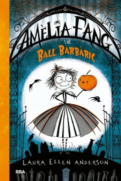 Amèlia Fang y el ball barbàric (català)