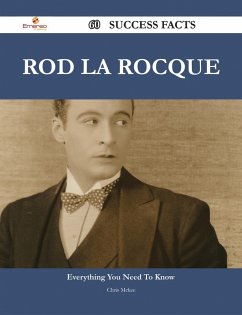 Rod La Rocque 60 Success Facts - Everything you need to know about Rod La Rocque (eBook, ePUB)