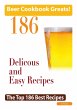 Beer Cookbook Greats: 186 Delicious and... - Bild 1