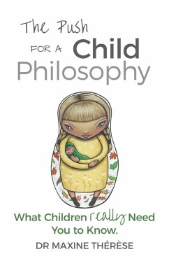 The Push for a Child Philosophy - Therese, Maxine
