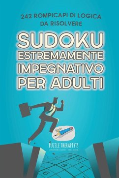 Sudoku estremamente impegnativo per adulti   242 rompicapi di logica da risolvere - Speedy Publishing