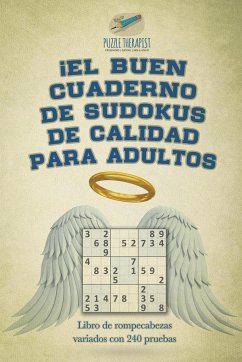 ¡El buen cuaderno de sudokus de calidad para adultos   Libro de rompecabezas variados con 240 pruebas - Puzzle Therapist