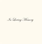 In Loving Memory Funeral Guest Book, Celebration of Life, Wake, Loss, Memorial Service, Condolence Book, Church, Funeral Home, Thoughts and In Memory Guest Book (Hardback)