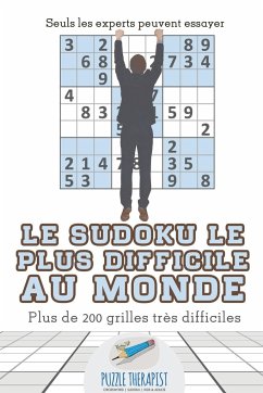 Le Sudoku le plus difficile au monde   Seuls les experts peuvent essayer   Plus de 200 grilles très difficiles - Puzzle Therapist