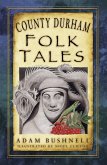 County Durham Folk Tales (eBook, ePUB)