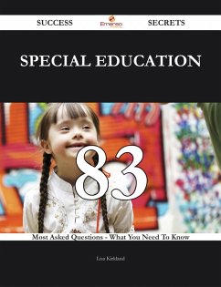 Cover Special Education 83 Success Secrets - 83 Most Asked Questions On Special Education - What You Need To Know (eBook, ePUB)