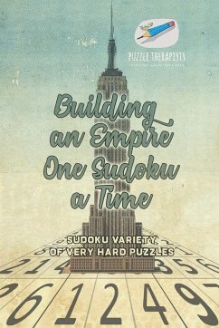 Building an Empire One Sudoku a Time   Sudoku Variety of Very Hard Puzzles - Puzzle Therapist