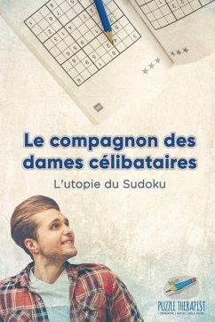 Cover Le compagnon des dames célibataires   L'utopie du Sudoku