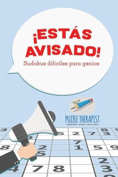 Cover ¡Estás avisado! Sudokus difíciles para genios