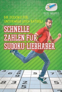 Cover Schnelle Zahlen für Sudoku-Liebhaber   Ihr Sudoku für unterwegs (200+ Rätsel)
