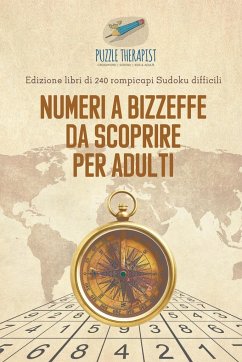 Numeri a bizzeffe da scoprire per adulti   Edizione libri di 240 rompicapi Sudoku difficili - Puzzle Therapist