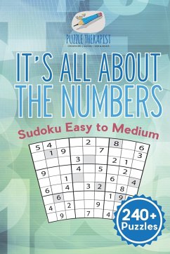 It's All About the Numbers   Sudoku Easy to Medium (240+ Puzzles) - Puzzle Therapist