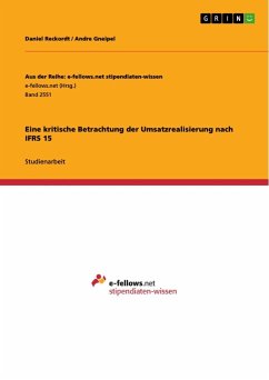 Eine kritische Betrachtung der Umsatzrealisierung nach IFRS 15 - Reckordt, Daniel;Gneipel, Andre