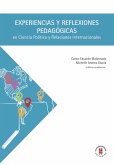 Experiencias y reflexiones pedagógicas en Ciencia Política y Relaciones Internacionales (eBook, ePUB)