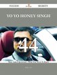 Yo Yo Honey Singh 44 Success Secrets -... - Bild 1