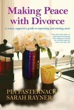 Making Peace with Divorce - Rayner, Sarah; Pasternack, Pia