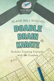 Doable Brain Karate   Black Belt Sudoku   Sudoku Training Everyday with 200+ Puzzles