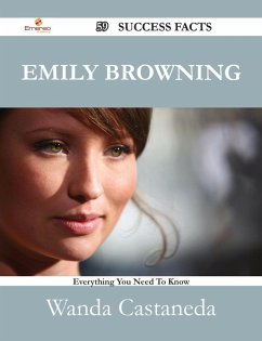 Emily Browning 59 Success Facts - Everything you need to know about Emily Browning (eBook, ePUB)