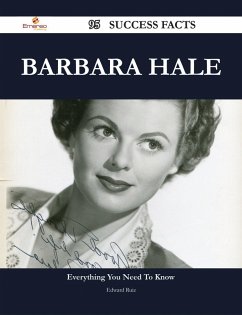 Barbara Hale 95 Success Facts - Everything you need to know about Barbara Hale (eBook, ePUB)