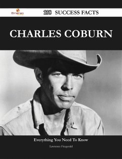 Cover Charles Coburn 138 Success Facts - Everything you need to know about Charles Coburn (eBook, ePUB)