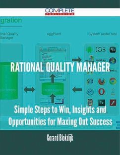 Rational Quality Manager - Simple Steps to Win, Insights and Opportunities for Maxing Out Success (eBook, ePUB)