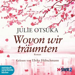 Wovon wir träumten (Ungekürzt) (MP3-Download) - Otsuka, Julie