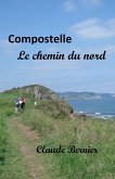 Compostelle - Le chemin du nord (eBook, ePUB)