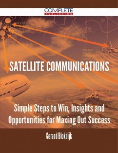 Cover satellite communications - Simple Steps to Win, Insights and Opportunities for Maxing Out Success (eBook, ePUB)
